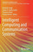 Intelligent Computing and Communication Systems by Brahmjit Singh