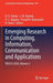 Emerging Research in Computing, Information, Communication and Applications: Ercica 2020, Volume 2 by N. R. Shetty