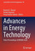 Advances in Energy Technology: Select Proceedings of Emsme 2020 by Ramesh C. Bansal