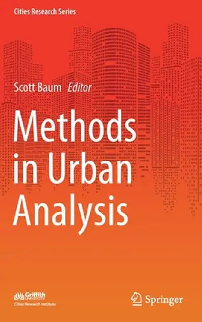 Methods in Urban Analysis by Scott Baum