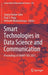Smart Technologies in Data Science and Communication: Proceedings of Smart-Dsc 2021 by Sanjoy Kumar Saha