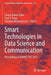Smart Technologies in Data Science and Communication: Proceedings of Smart-Dsc 2021 by Sanjoy Kumar Saha