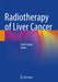 Radiotherapy of Liver Cancer by Jinsil Seong