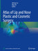 Atlas of Lip and Nose Plastic and Cosmetic Surgery by Jianhua Liu