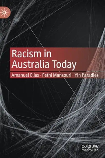 Racism in Australia Today by Amanuel Elias