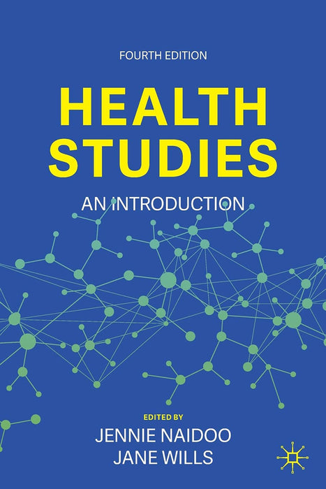 Health Studies : An Introduction by Jennie Naidoo/Jane Wills