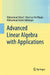 Advanced Linear Algebra with Applications by Mohammad Ashraf