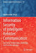 Information Security of Intelligent Vehicles Communication: Overview, Perspectives, Challenges, and Possible Solutions by Madhusudan Singh