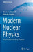 Modern Nuclear Physics: From Fundamentals to Frontiers by Alexandre Obertelli