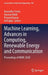 Machine Learning, Advances in Computing, Renewable Energy and Communication: Proceedings of Marc 2020 by Anuradha Tomar