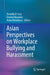 Asian Perspectives on Workplace Bullying and Harassment by Premilla D´cruz