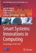Smart Systems: Innovations in Computing: Proceedings of Ssic 2021 by Arun K. Somani