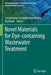 Novel Materials for Dye-Containing Wastewater Treatment by Subramanian Senthilkannan Muthu