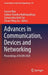 Advances in Communication, Devices and Networking: Proceedings of Iccdn 2020 by Sourav Dhar