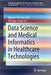 Data Science and Medical Informatics in Healthcare Technologies by Nguyen Thi Dieu Linh