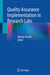 Quality Assurance Implementation in Research Labs by Akshay Anand