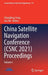 China Satellite Navigation Conference (Csnc 2021) Proceedings: Volume I by Changfeng Yang
