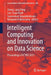 Intelligent Computing and Innovation on Data Science: Proceedings of Ictids 2021 by Sheng-Lung Peng, Sun-Yuan Hsieh, Suseendran Gopalakrishnan