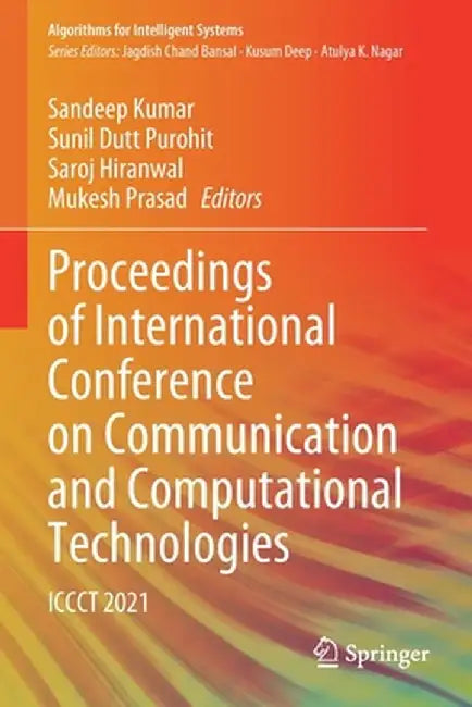 Proceedings of International Conference on Communication and Computational Technologies: Iccct 2021 by Sandeep Kumar