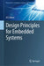 Design Principles for Embedded Systems by Kcs Murti