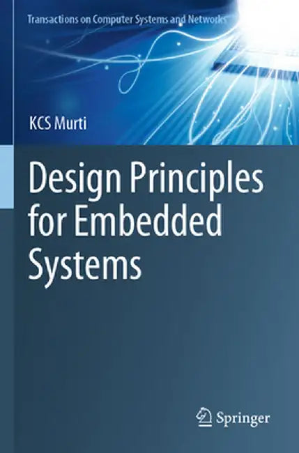 Design Principles for Embedded Systems by Kcs Murti