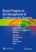 Recent Progress in the Management of Cerebrovascular Diseases: Treatment Strategies, Techniques and Complication Avoidance by Yoko Kato