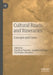 Cultural Roads and Itineraries: Concepts and Cases by Jonathan Paquette
