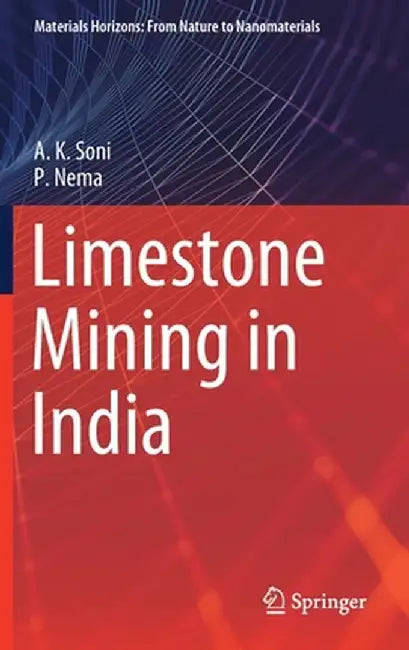 Limestone Mining in India by A. K. Soni