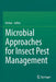 Microbial Approaches for Insect Pest Management by Omkar