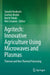 Agritech: Innovative Agriculture Using Microwaves and Plasmas: Thermal and Non-Thermal Processing by Satoshi Horikoshi