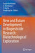 New and Future Development in Biopesticide Research: Biotechnological Exploration by Surajit de Mandal