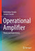 Operational Amplifier: Theory and Experiments by Yawale, Shrikrishna