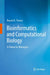 Bioinformatics & Computational Biology by Basant K. Tiwary