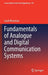 Fundamentals of Analogue and Digital Communication Systems by Sunil Bhooshan