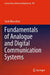 Fundamentals of Analogue and Digital Communication Systems by Bhooshan