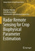 Radar Remote Sensing for Crop Biophysical Parameter Estimation by Dipankar Mandal
