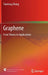 Graphene: From Theory to Applications by Tianrong Zhang