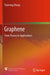 Graphene: From Theory to Applications by Tianrong Zhang