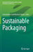 Sustainable Packaging by Subramanian Senthilkannan Muthu