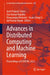 Advances in Distributed Computing and Machine Learning: Proceedings of Icadcml 2021 by Jyoti Prakash Sahoo