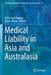 Medical Liability in Asia and Australasia by Vera Lúcia Raposo