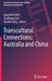Transcultural Connections: Australia and China by Greg McCarthy