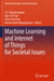 Machine Learning and Internet of Things for Societal Issues by Ch. Satyanarayana