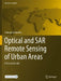 Optical and Sar Remote Sensing of Urban Areas: A Practical Guide by Kamusoko, Courage