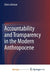 Accountability and Transparency in the Modern Anthropocene by Rod Dreher