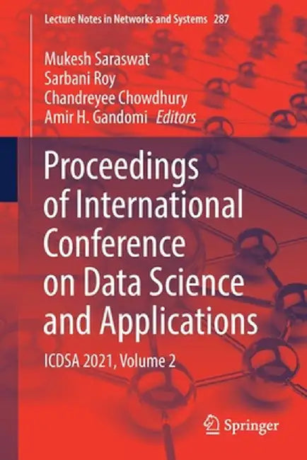 Proceedings of International Conference on Data Science and Applications: Icdsa 2021, Volume 2 by Mukesh Saraswat