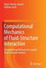 Computational Mechanics of Fluid-Structure Interaction: Computational Methods for Coupled Fluid-Structure Analysis by Rajeev Kumar Jaiman