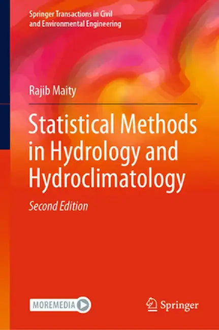 Statistical Methods in Hydrology and Hydroclimatology by Rajib Maity
