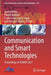 Communication and Smart Technologies: Proceedings of Icomta 2021 by Álvaro Rocha