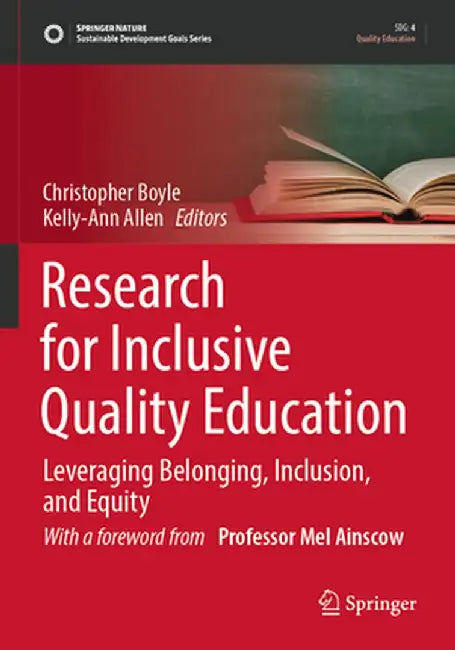 Research for Inclusive Quality Education: Leveraging Belonging, Inclusion, and Equity by Christopher Boyle